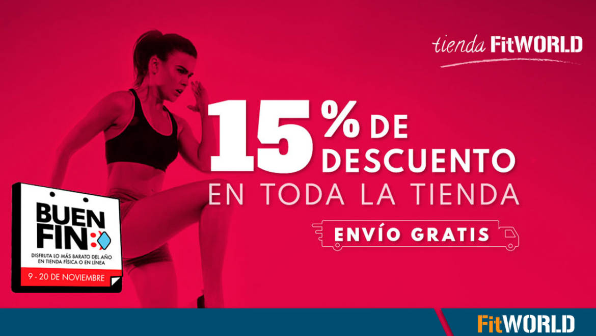 ¡El Buen Fin llegó a la Tienda FitWorld!